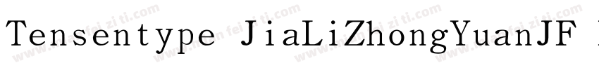 Tensentype JiaLiZhongYuanJF Regular字体转换